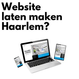 Website laten maken Haarlem